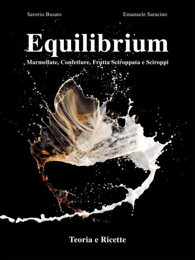 Equilibrium – Marmellate, confetture, frutta sciroppata e sciroppi