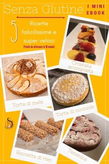 Senza Glutine – ricette in 10 minuti