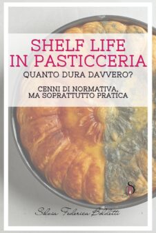 Shelf life in pasticceria: quanto dura davvero